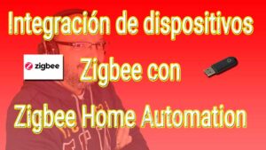 Como integrar dispositivos Zigbee con Zigbee Home Automation y Conbee II