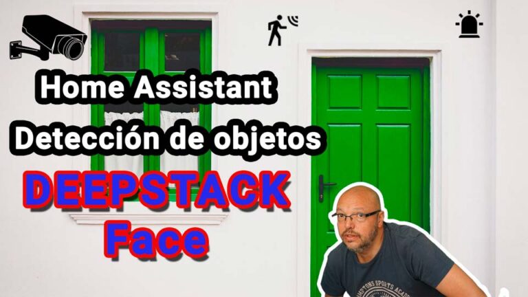 Detección de caras: Deepstack en Home Assistant