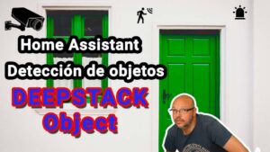 Detección de objetos: DEEPSTACK en Home Assistant